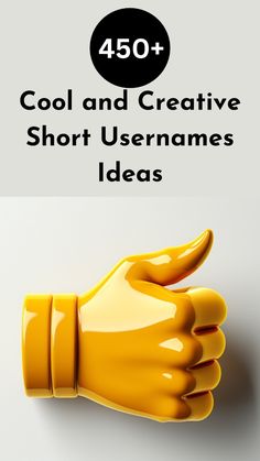 a yellow glove with the words cool and creative short usernames ideas