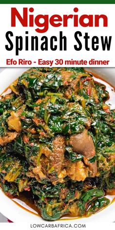 Overlooking spinach with meat, broth and spices with Pinterest overlay. Nigerian Spinach Stew, African Soups And Stews, Foo Foo Recipe African, African Spinach Stew, Nigerian Fufu Recipe, African Spinach, African Soups