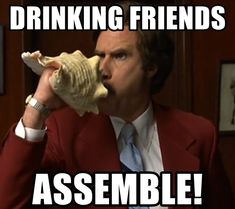 a man in a red suit drinking from a bottle with the caption, drinking friends assemble