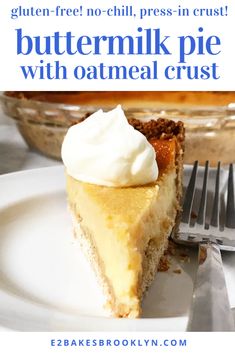 a slice of buttermilk pie with oatmeal crust