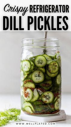 cucumber pickles in a mason jar with text overlay that reads crispy refrigerator dill pickles