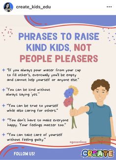 a poster with the words phrases to raise kids, not people pleasers