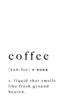 the words coffee are written in black and white