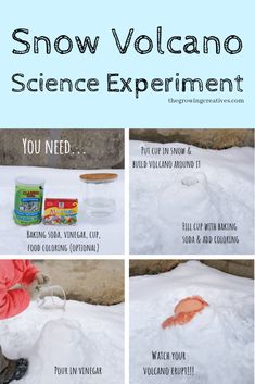 snow volcano science experiment for kids with instructions to make it in the snow and how to use