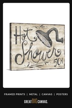 a wooden sign that says hot shower and has an image of a pitcher on it