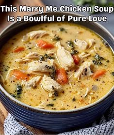 this mary me chicken soup is a bowlful of pure love