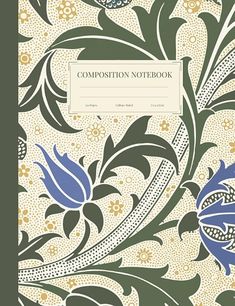 the composition notebook is decorated with blue flowers and green leaves on a beige background, which reads composition notebook