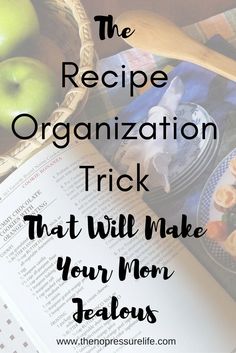 the recipe organization trick that will make your mom fabulous