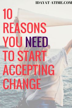 a woman sitting on top of a boat with the words 10 reasons you need to start accepting