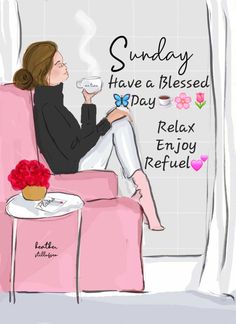 a woman sitting in a pink chair with a cup of coffee on her lap and the words sunday have a blessed day relax enjoy