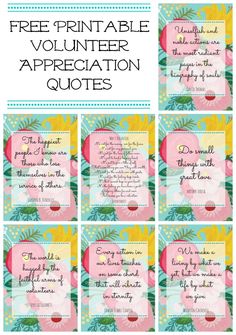 the free printable volunteer appreciation quotes are perfect for teachers to use in their classroom