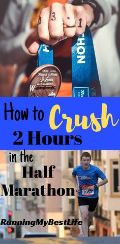 a man running down a street with the words how to crush 2 hours in the half marathon