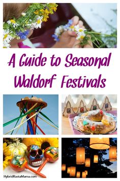 a guide to seasonal waloff festivals with pictures of flowers, candles and decorations