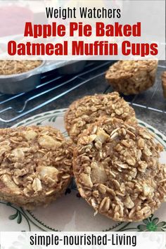 three apple pie baked oatmeal muffin cups on a plate