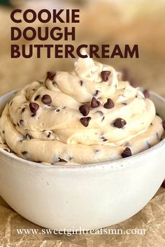 cookie dough buttercream in a white bowl with chocolate chips on top and text overlay