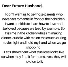 the poem dear future husband, i don't want to be those parents who never act romantic in front of their children