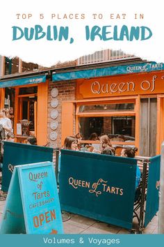 the top 5 places to eat in dublin, including queen of tarps's