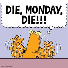 a cartoon cat is sitting in front of a sign that says die monday, die