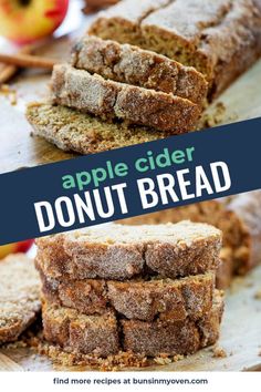 apple cider donut bread cut in half and stacked on top of each other