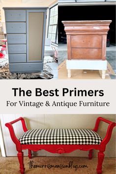 the best primers for vintage and antique furniture, including an old dresser with checkered seat