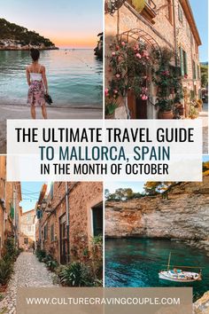 the ultimate travel guide to mallorca spain in the month of october