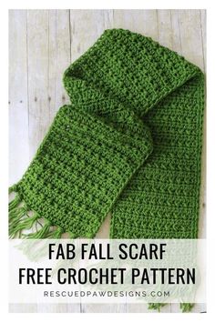 a green crocheted scarf with text overlay that reads, fab fall scarf free crochet pattern