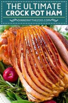 the ultimate crock pot ham recipe on a platter