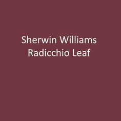 the cover for shewin williams's radicchio leaf, with an image of a