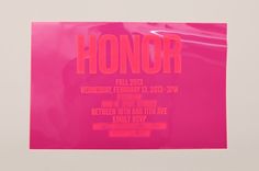 a pink poster with the words honor on it's front and back side