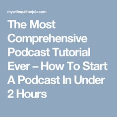 the most compreensive podcast ever - how to start a episode in under 2 hours