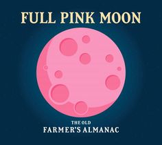 a pink moon with the words full pink moon in it's center and an image of