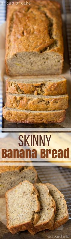 sliced banana bread sitting on top of a cooling rack with the words skinnyy banana bread