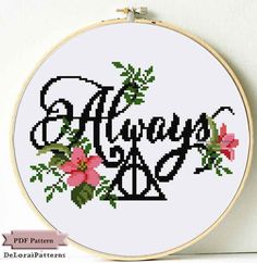 a cross stitch pattern with the word always on it and some flowers in front of it