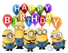 a group of minions with balloons and the words happy birthday