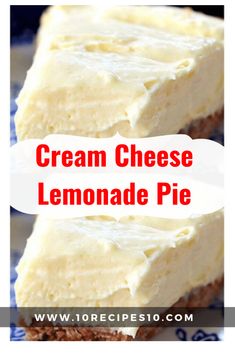 two pieces of cream cheese lemonade pie on a blue and white plate with text overlay