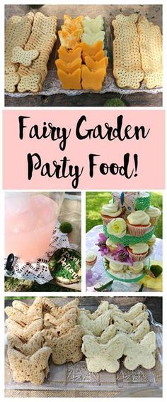 some food that is sitting on top of a metal tray with the words fairy garden party food