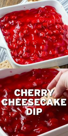 cherry cheesecake dip in a white baking dish with crackers on the side and text overlay reading cherry cheesecake dip