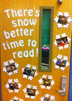 there's snow better time to read bulletin board with pictures on the front door