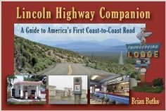 the cover of lincoln highway company's guide to america's first - out - coast road