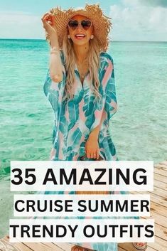 a woman standing on a dock with the words 35 amazing cruise summer trendy outfits