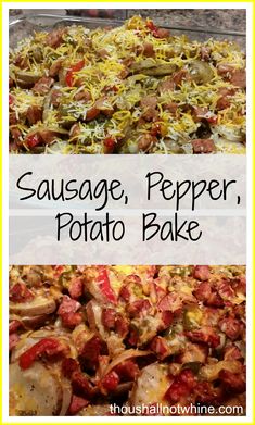 sausage, pepper, and potato bake is shown in two different pictures with the title above it