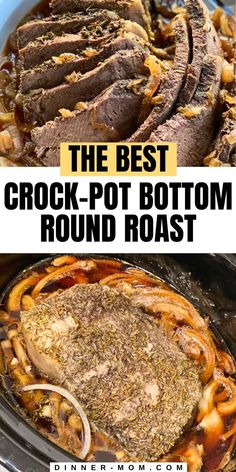 the best crock pot bottom round roast recipe