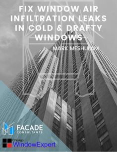 a tall building with the words fix window air intake leaks in cold and drafty windows