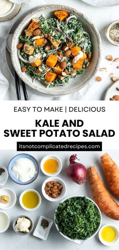 the ingredients to make kale and sweet potato salad are shown in separate bowls on a white surface