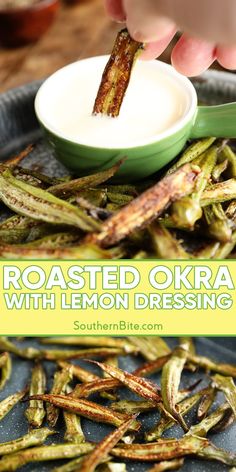 roasted okra with lemon dressing in a green bowl on a blue platter and the title reads roasted okra with lemon dressing