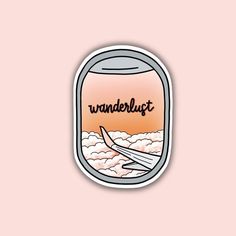 a sticker with the words wanderlust on it and an airplane flying in the sky