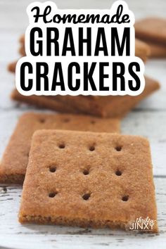 homemade graham crackers with text overlay