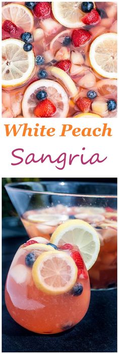 white peach sangria with lemons, strawberries and blueberries