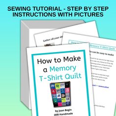 the book how to make a memory t - shirt quilt with instructions for beginners