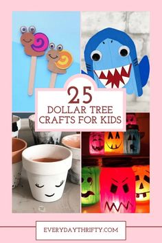 25 dollar tree crafts for kids